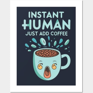 funny coffee Posters and Art